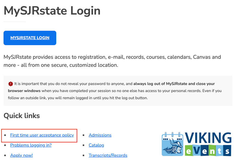 User Acceptance Policy link for first-time MySJRstate users